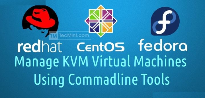 KVM Management in Linux