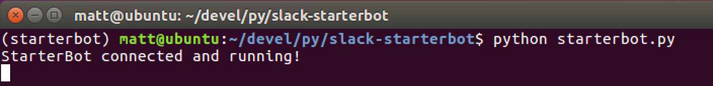 当 StarterBot 开始运行而且连接到 API 的输出通道
