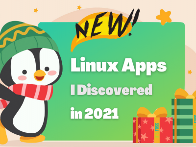 2021 年我最喜欢的五个 Linux 应用程序